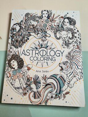 Astrology Coloring Book By Ana Jarén Featuring Zodiac-Inspired Illustrations & M
